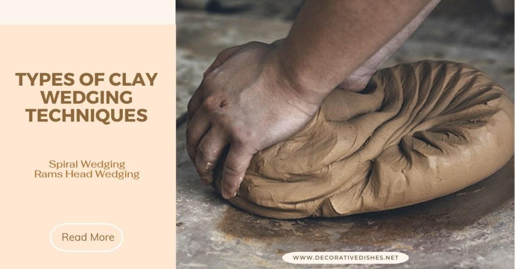 Is Wedging Clay Necessary When Making Pottery 4
